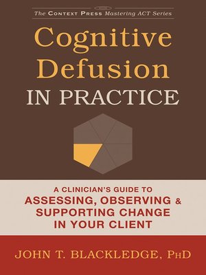 cover image of Cognitive Defusion in Practice